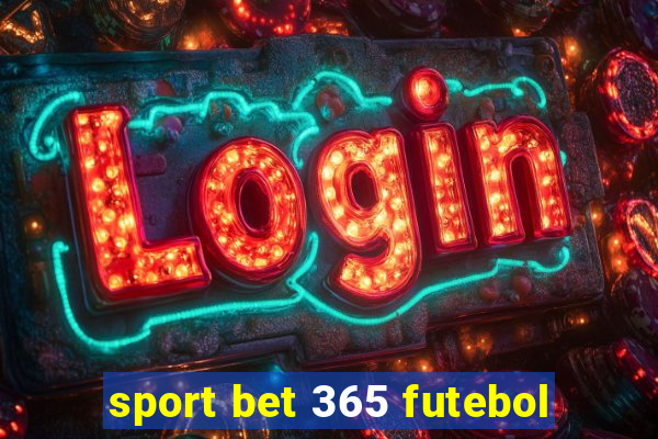 sport bet 365 futebol