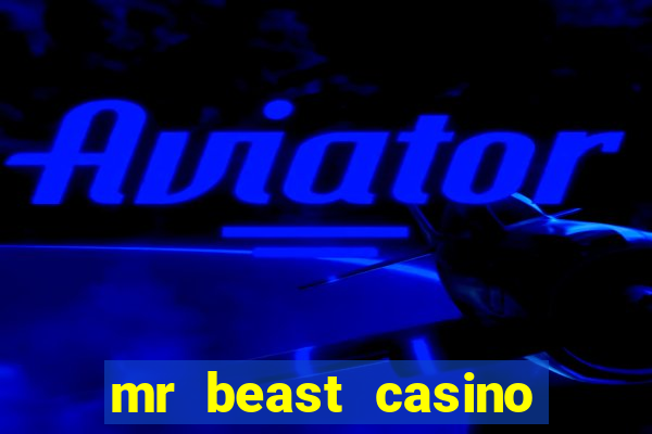 mr beast casino app download