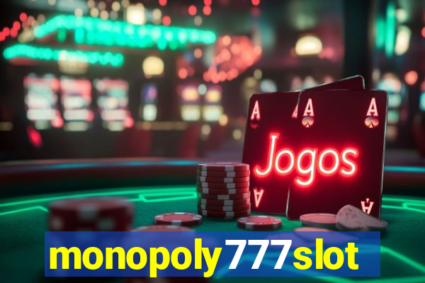 monopoly777slots.com