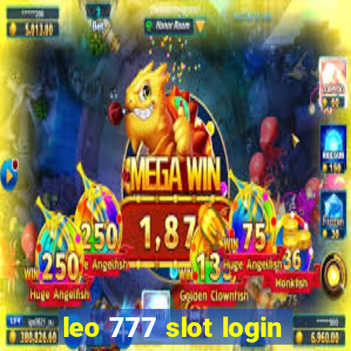 leo 777 slot login