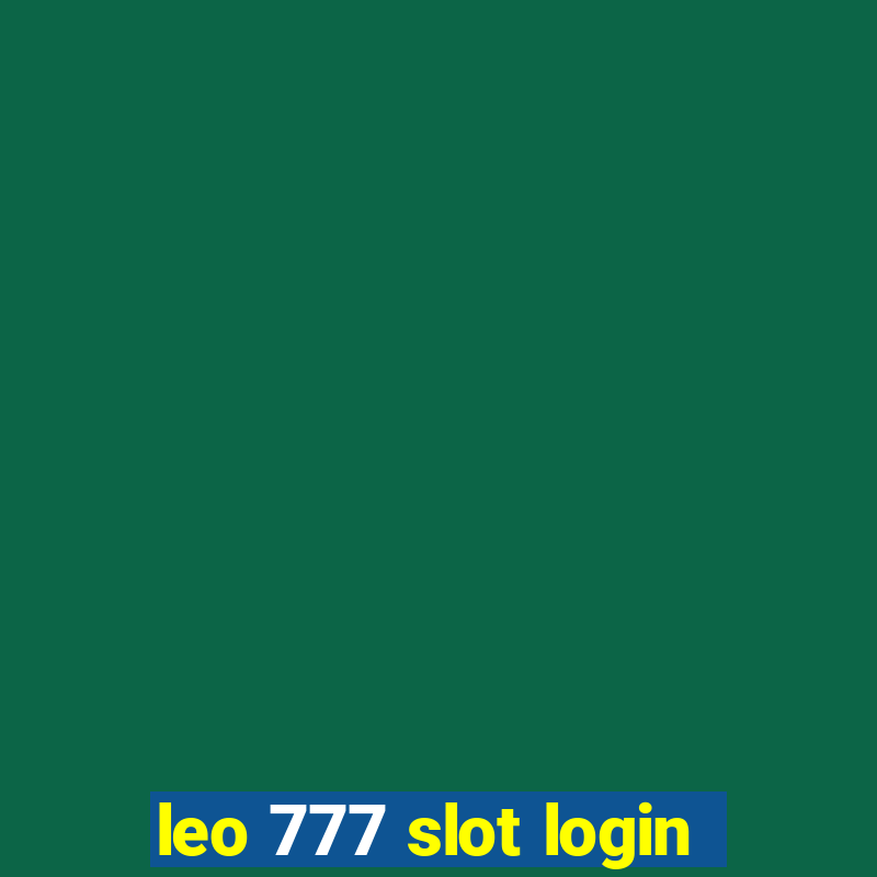 leo 777 slot login