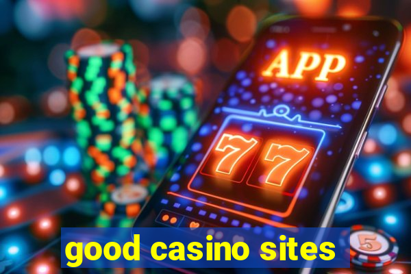 good casino sites