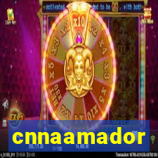 cnnaamador