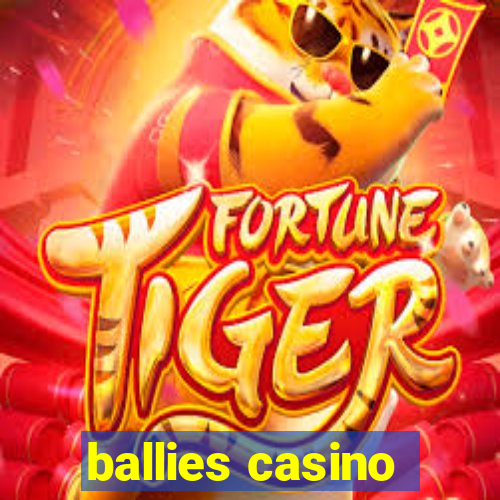 ballies casino