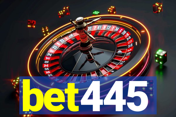 bet445