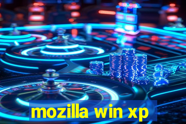 mozilla win xp