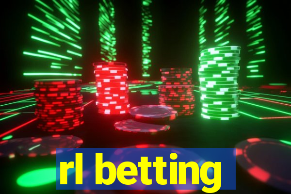 rl betting