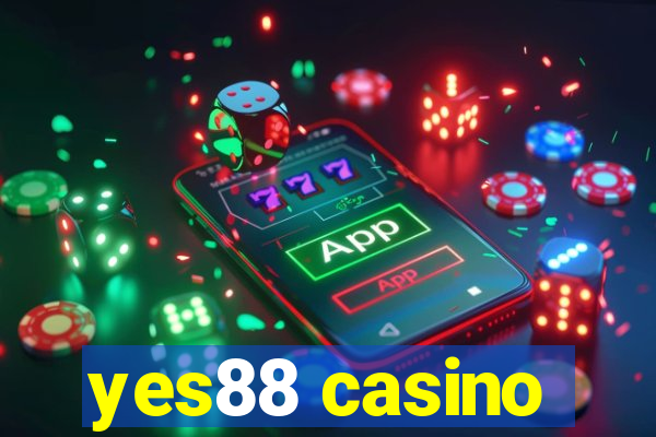 yes88 casino