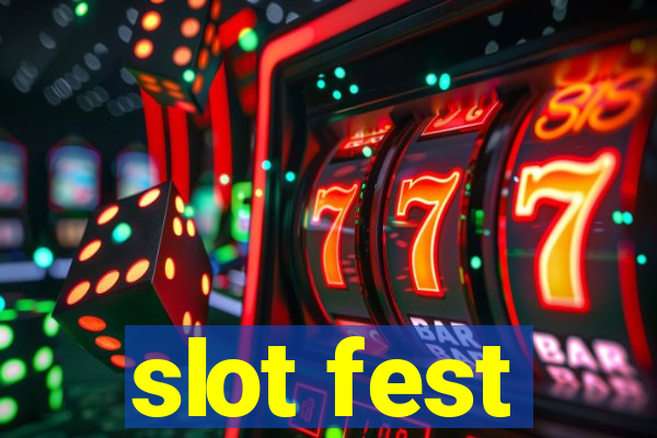 slot fest