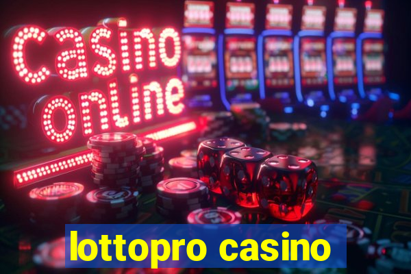 lottopro casino