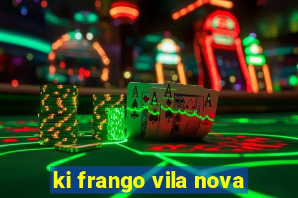 ki frango vila nova