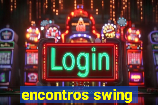 encontros swing