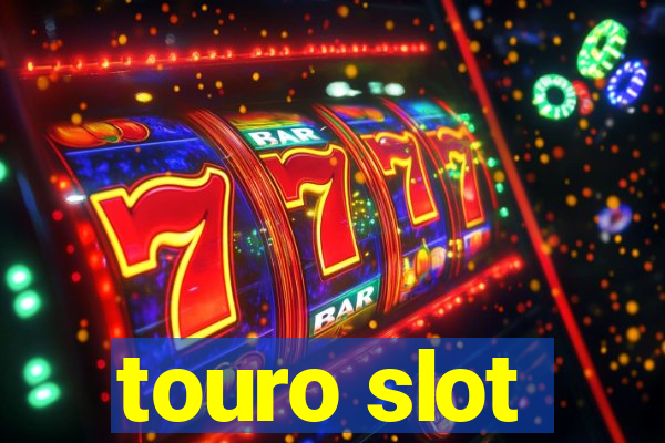 touro slot