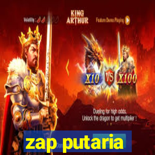 zap putaria