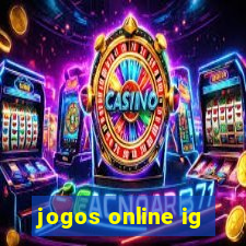 jogos online ig