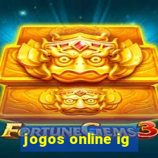 jogos online ig