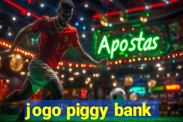 jogo piggy bank