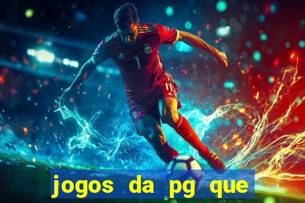 jogos da pg que mais paga