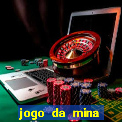 jogo da mina aposta 1 real