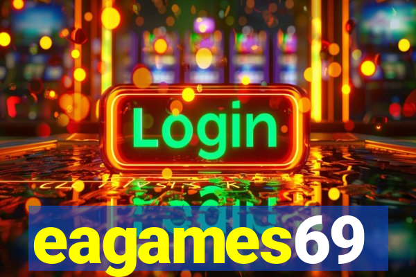 eagames69