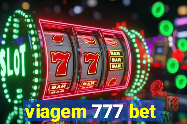 viagem 777 bet