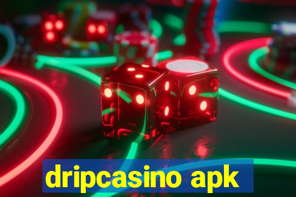 dripcasino apk