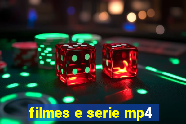 filmes e serie mp4