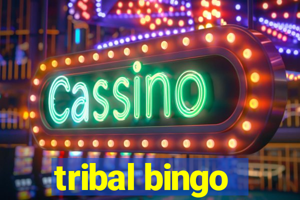 tribal bingo