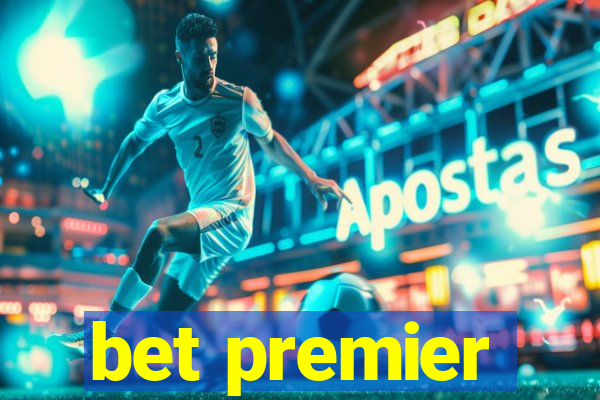 bet premier