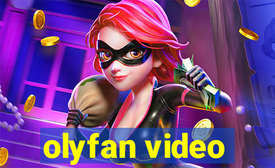 olyfan video