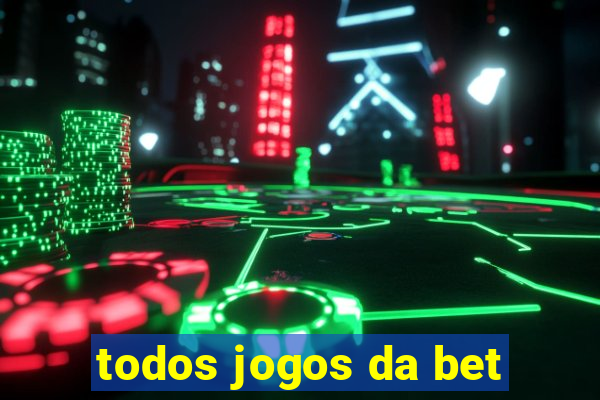 todos jogos da bet