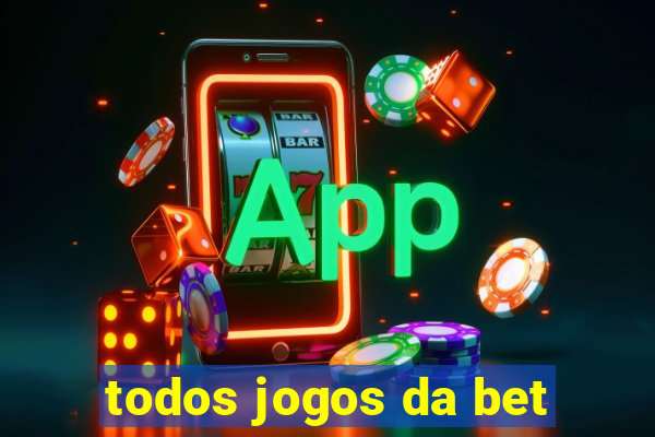 todos jogos da bet