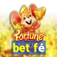 bet fé