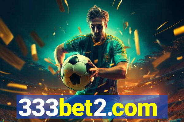 333bet2.com