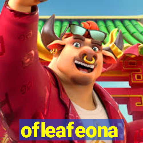 ofleafeona