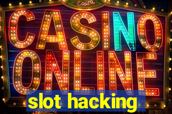 slot hacking