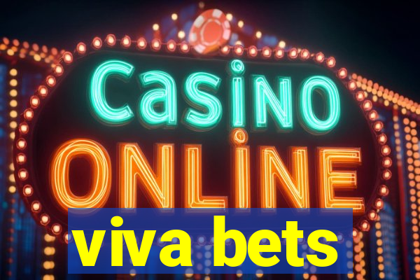 viva bets