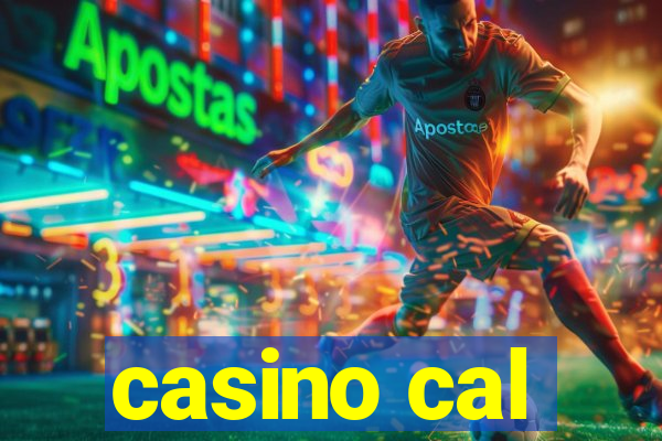 casino cal