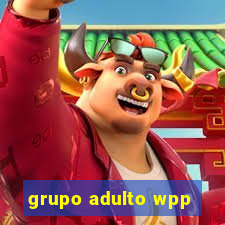 grupo adulto wpp