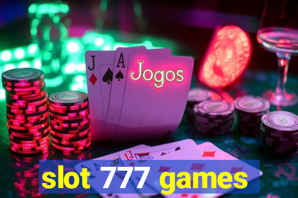 slot 777 games