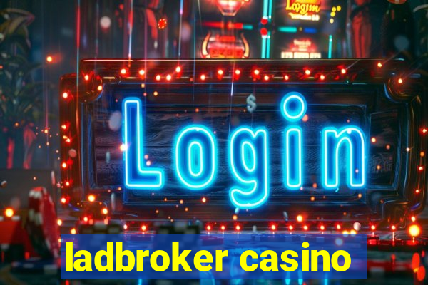 ladbroker casino