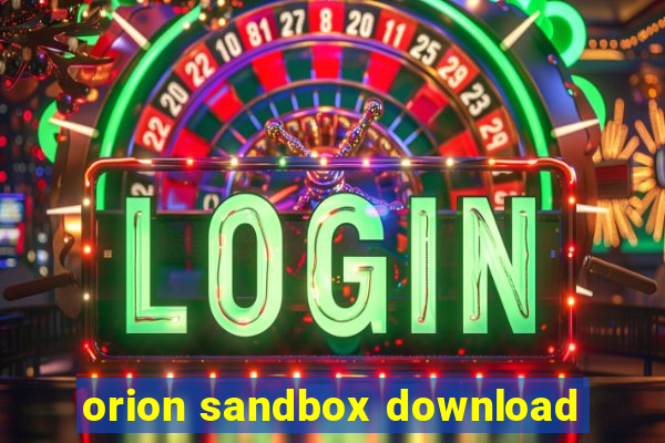 orion sandbox download