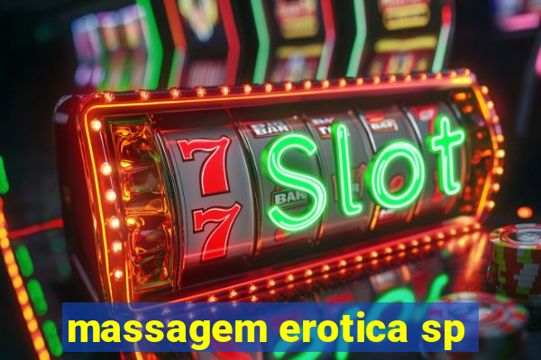 massagem erotica sp