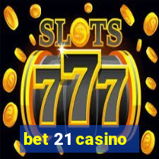 bet 21 casino