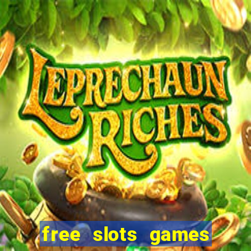 free slots games for free