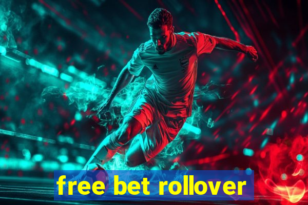 free bet rollover