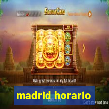 madrid horario