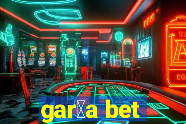 gar莽a bet