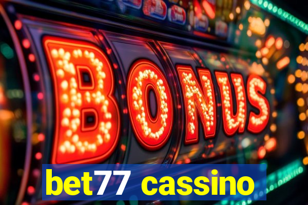 bet77 cassino