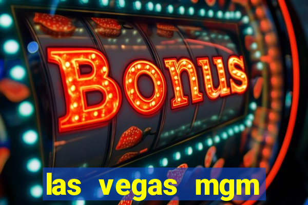 las vegas mgm grand hotel and casino